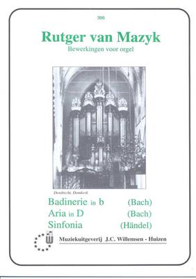 Johann Sebastian Bach: Badinerie B & Aria D & Sinfonia: Orgue