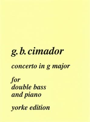 Giovanni Battista Cimadoro: Concerto in G major: (Arr. Willy Hautvast): Contrebasse et Accomp.