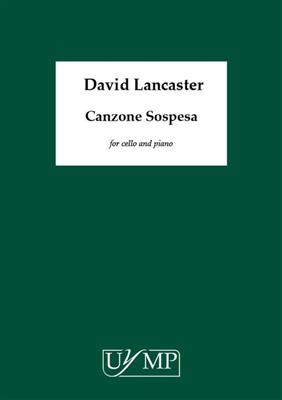 David Lancaster: Canzone Sospesa: Violoncelle et Accomp.