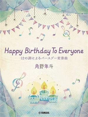 Hayato Sumino: Happy Birthday to Everyone: Solo de Piano