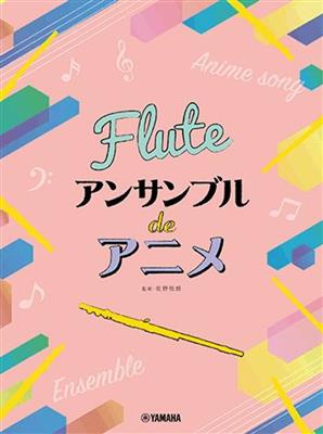 Anime Themes for Flute Ensemble: (Arr. Etsuro Sano): Flûtes Traversières (Ensemble)
