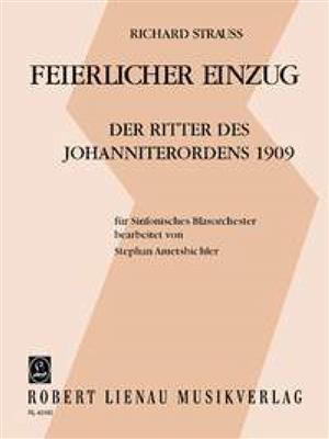 Richard Strauss: Feierlicher Einzug: (Arr. Stephan Ametsbichler): Orchestre d'Harmonie