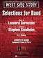 Leonard Bernstein: West Side Story Selections for symphonic band: (Arr. Walton William Duthoit): Orchestre d'Harmonie