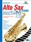 Anthology Jazz/Swing Duets (Alto Sax & Piano): (Arr. Andrea Cappellari): Saxophone Alto et Accomp.