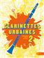 Emilien Véret: Clarinettes Urbaines vol.2: Solo pour Clarinette