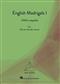 English Madrigals Vol. 1: Chœur Mixte A Cappella