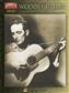 Woody Guthrie: Best of Woody Guthrie: Solo pour Guitare