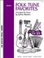 James Bastien: Folk Tune Favorites 1: Chant et Piano