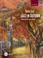 Jazz in Autumn: (Arr. Nikki Iles): Solo de Piano